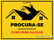 PROCURO CASA PARA ARRENDAR